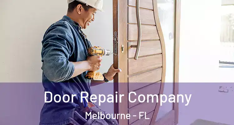  Door Repair Company Melbourne - FL