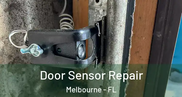  Door Sensor Repair Melbourne - FL
