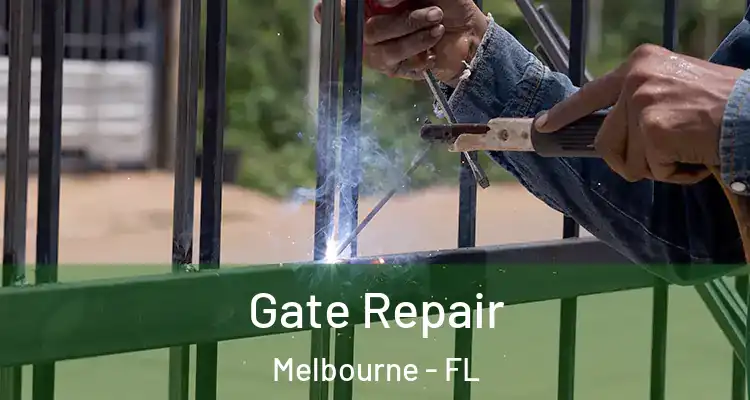  Gate Repair Melbourne - FL