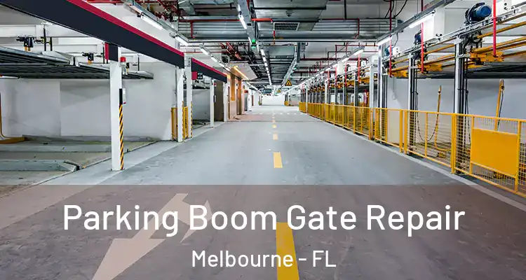  Parking Boom Gate Repair Melbourne - FL