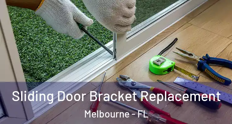  Sliding Door Bracket Replacement Melbourne - FL