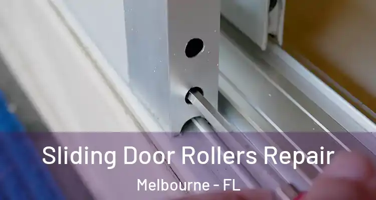  Sliding Door Rollers Repair Melbourne - FL
