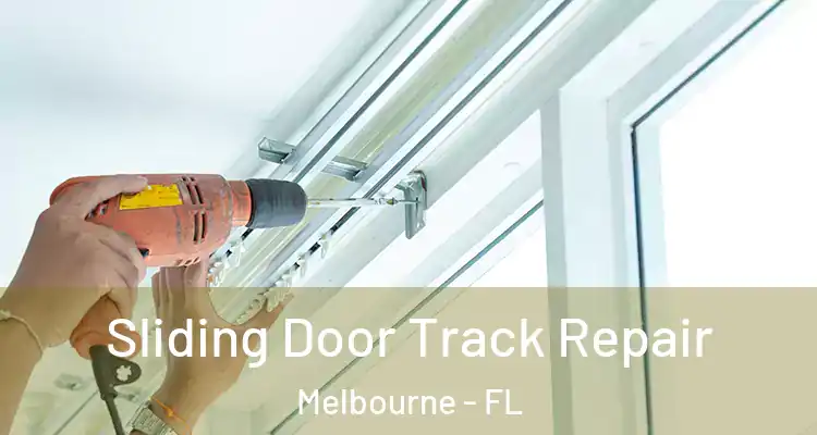  Sliding Door Track Repair Melbourne - FL