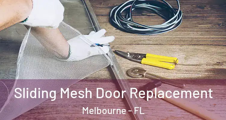  Sliding Mesh Door Replacement Melbourne - FL
